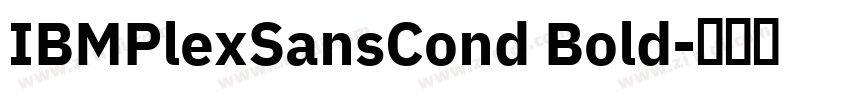 IBMPlexSansCond Bold字体转换